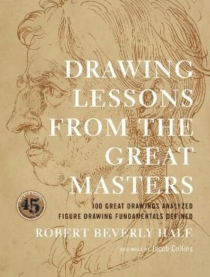 Buy Drawing Lessons From The Great Masters by Robert Beverly Hale With