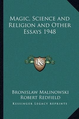 magic science religion and other essays