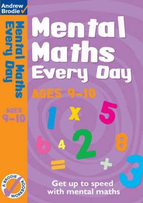 Buy Mental Maths Every Day 9 10 by Andrew Brodie With Free