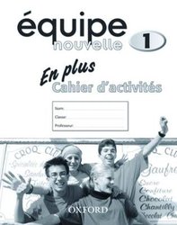Équipe nouvelle: Part 1: En Plus Workbook by Bourdais