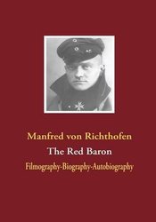  Red Baron: 9781844158867: von Richthofen, Manfred: Books