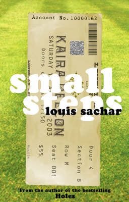 Small Steps by Louis Sachar - Signed First Edition - 2006 - from