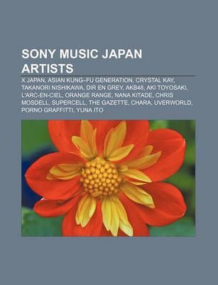 Buy Sony Music Japan Artists By Source Wikipedia With Free Delivery Wordery Com