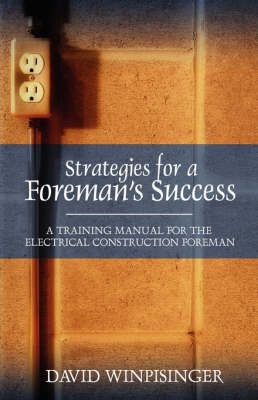 Strategies for a Foreman's Success