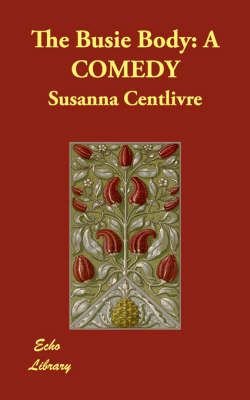 busie susanna centlivre