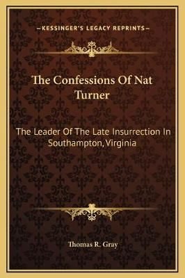 Joseph R Gray s Confessions Of Nat