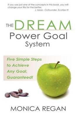 The DREAM Power Goal System