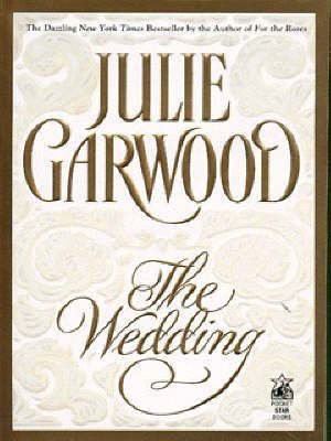 Buy The Wedding by Julie Garwood With Free Delivery | wordery.com