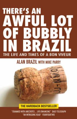 Buy There's an Awful Lot of Bubbly in Brazil by Alan ...
