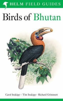 Buy Birds Of Bhutan By Carol Inskipp With Free Delivery