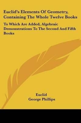 Buy Euclid's Elements Of Geometry, Containing The Whole Twelve Books by ...