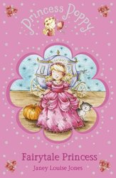 Princess Poppy Fairytale Princess by Janey Louise Jones