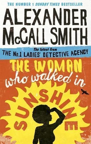 Buy Woman Who Walked in Sunshine by Alexander McCall Smith With