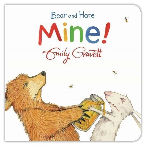 Buy Bear and Hare: Mine! by Emily Gravett With Free Delivery