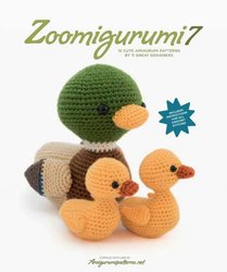 Zoomigurumi: 15 Cute Amigurumi Patterns by 12 Great Designers