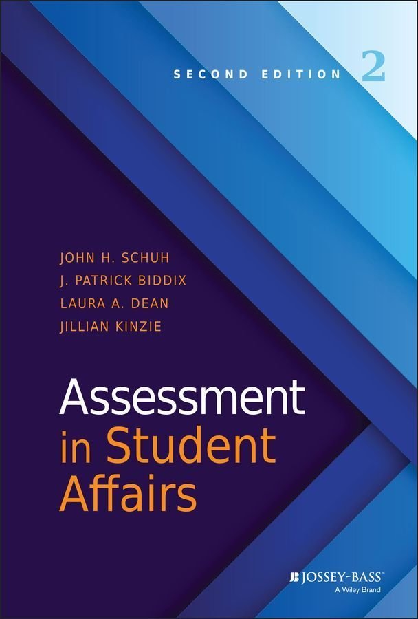 Assessment in Student Affairs 2e