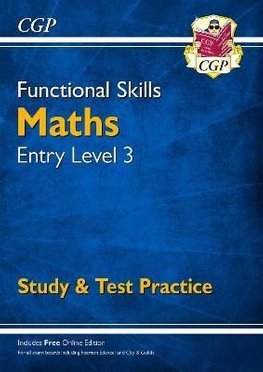 Buy Functional Skills Maths Entry Level 3 Study Amp Test Practice By Cgp Books With Free