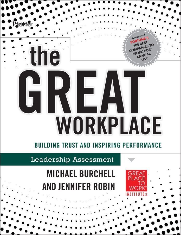 The Great Workplace - Building Trust and Inspiring Performance Self-Assessment