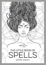 Little Book of Spells by Astrid Carvel