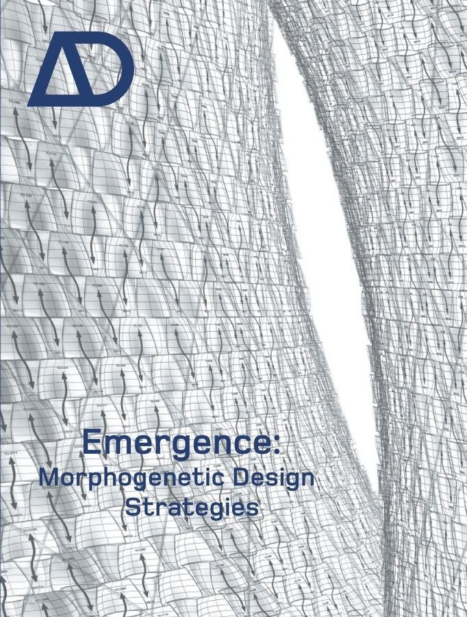 Emergence - Morphogenetic Design Strategies