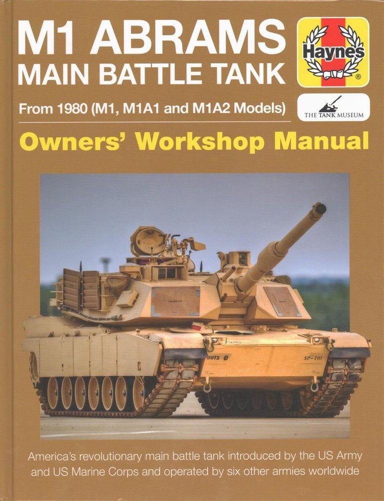 Buy M1 Abrams Main Battle Tank Owners' Workshop Manual by Dr Bruce O ...