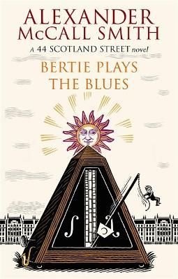 Buy Bertie Plays The Blues by Alexander McCall Smith With Free