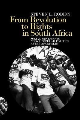 From Revolution to Rights in South Africa