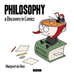 Philosophy - A Discovery In Comics by Margreet de Heer