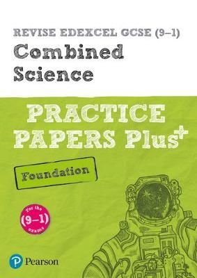 Buy Pearson Revise Edexcel Gcse 9 1 Combined Science Foundation Practice Papers Plus By Stephen Hoare With Free Delivery Wordery Com