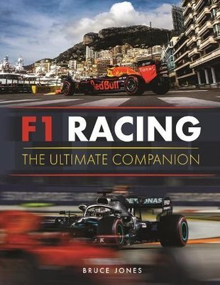 F1 Racing: The Ultimate Companion by Bruce Jones