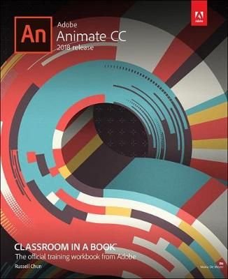 Buy Adobe Animate CC Classroom in a Book (2018 release) by Russell Chun  With Free Delivery 