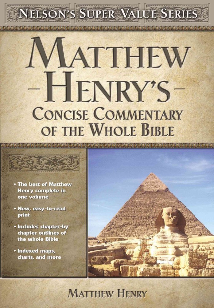 Buy Matthew Henry's Concise Commentary On The Whole Bible By Matthew ...