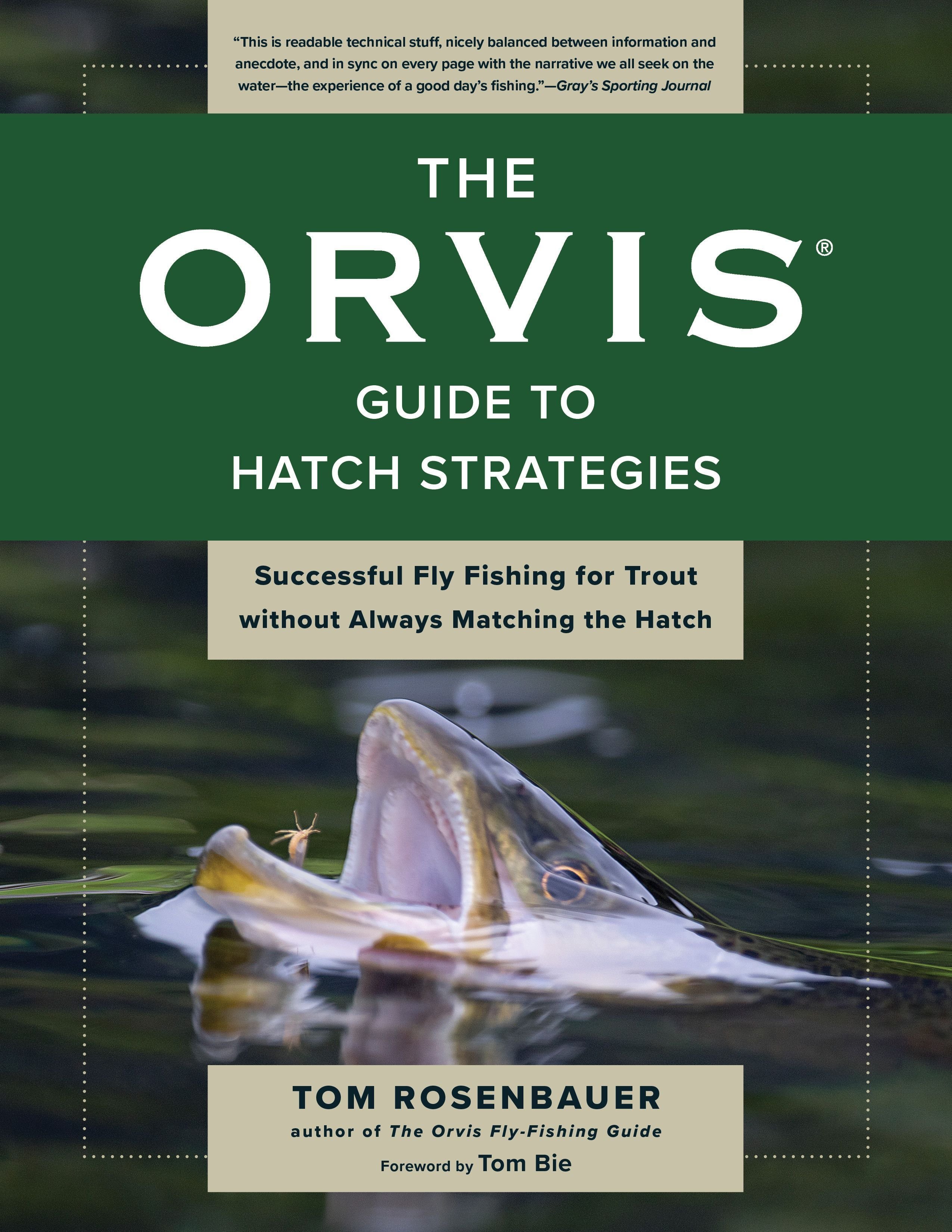 The Orvis Guide to Hatch Strategies