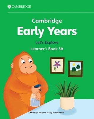 Buy Cambridge Early Years Let's Explore Learner's Book 3A by Kathryn ...