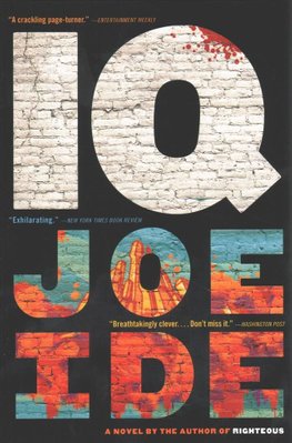 IQ by Joe Ide IQ by Joe Ide