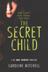Secret Child by Caroline Mitchell