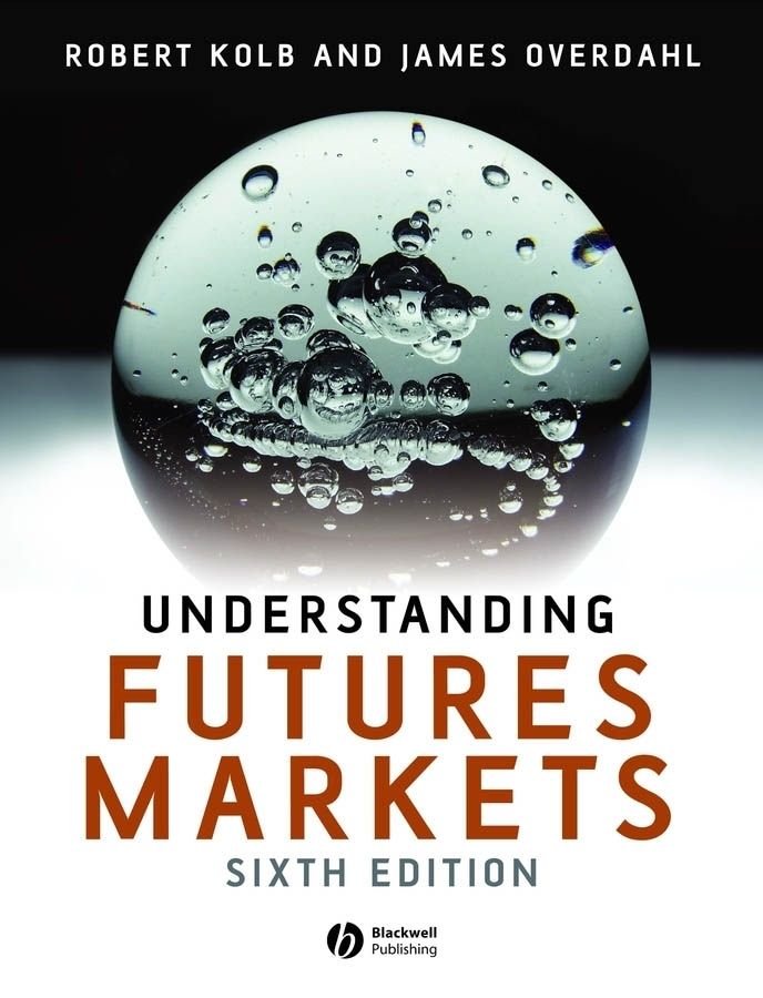 Understanding Futures Markets 6e