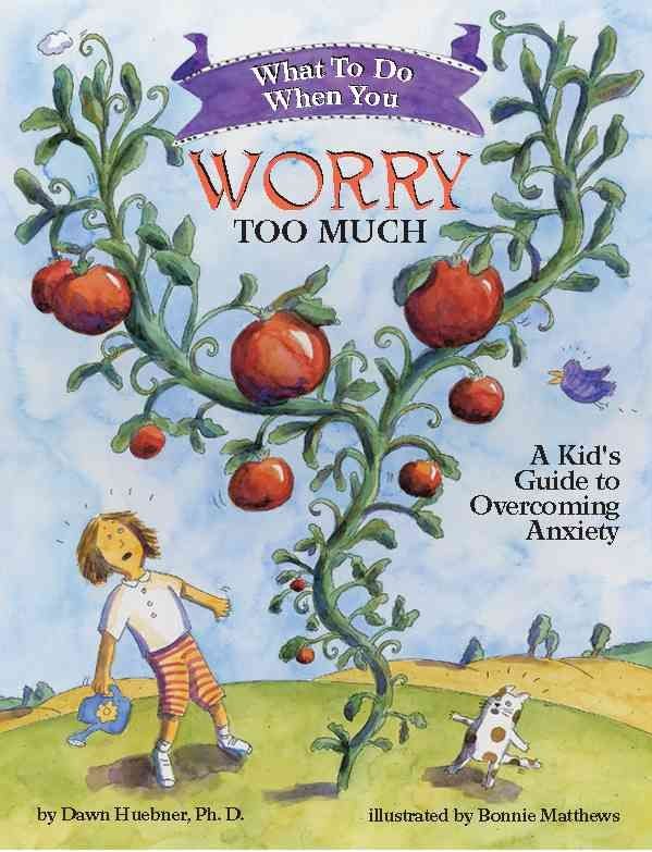 outsmarting worry by dawn huebner