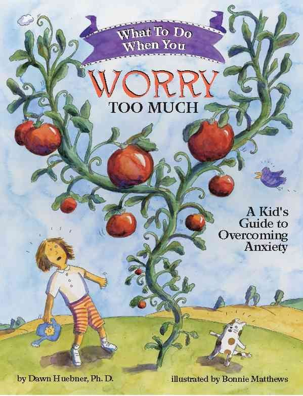 Outsmarting Worry by Dawn Huebner