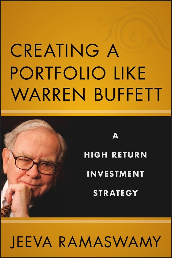 Creating a Portfolio like Warren Buffett - A High Return Investment Strategy