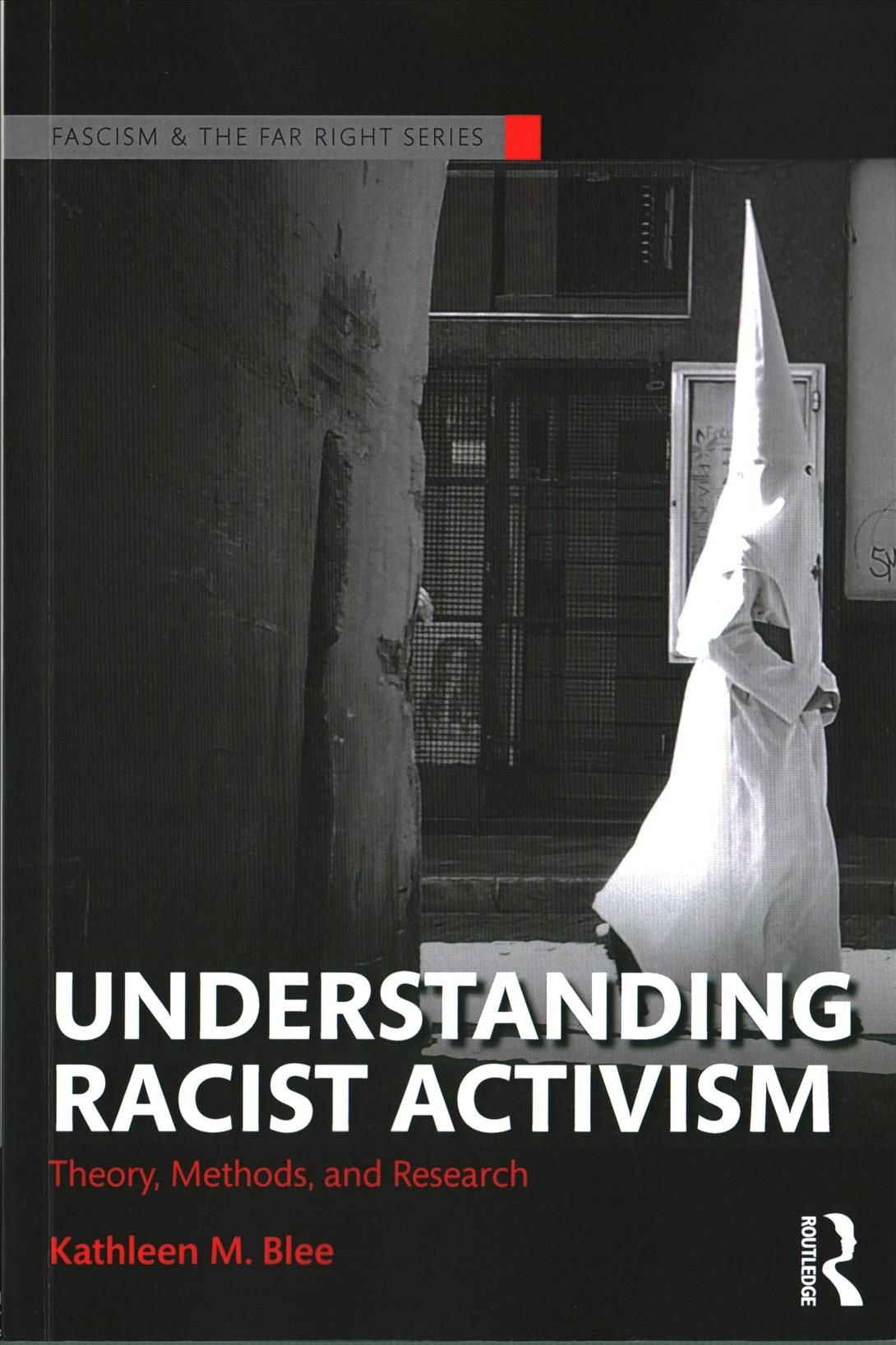 Understanding Racist Activism