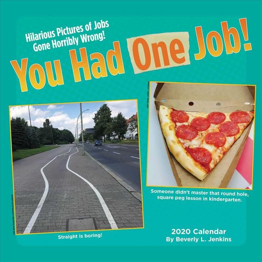 Buy You Had One Job 2020 Square Wall Calendar by Beverly L Jenkins With
