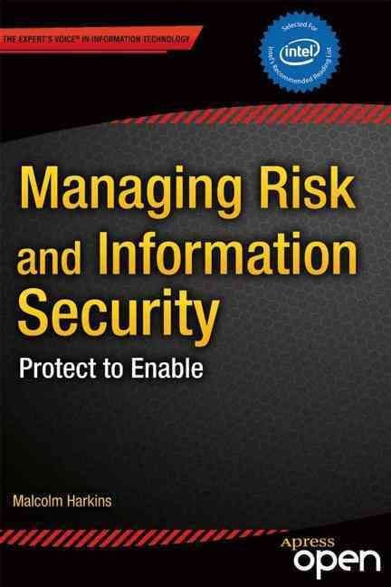 Managing Risk and Information Security