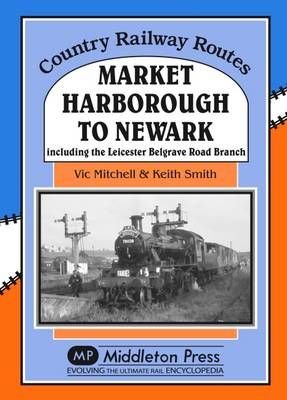 Market Harborough to Newark
