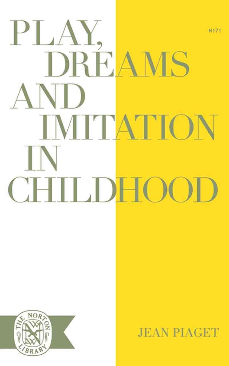 Buy Play Dreams and Imitation in Childhood by Jean Piaget With