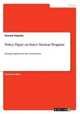 Policy Paper on Iran's Nuclear Program