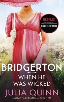 bridgerton when he was wicked bridgertons book 6 julia quinn
