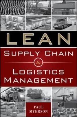 Lean Supply Chain and Logistics Management