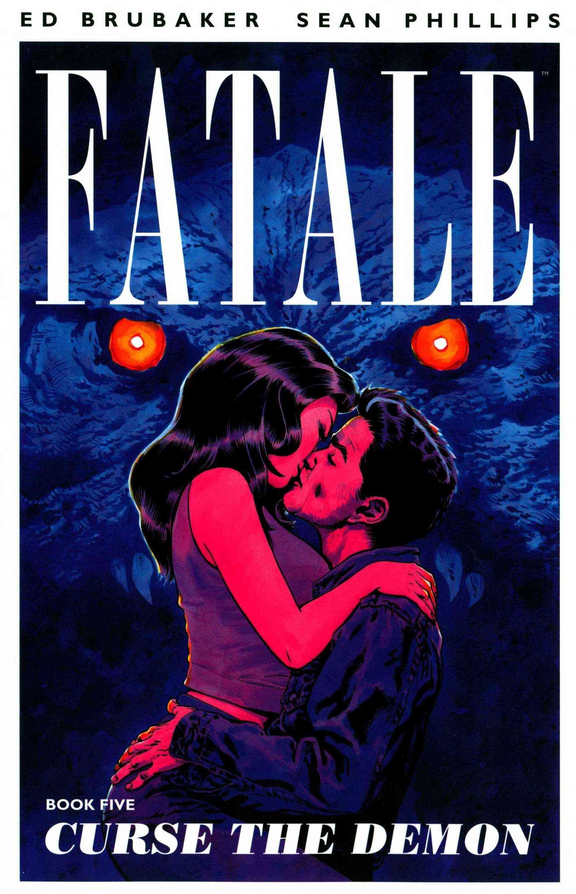 Buy Fatale Volume 5 by Ed Brubaker With Free Delivery | wordery.com