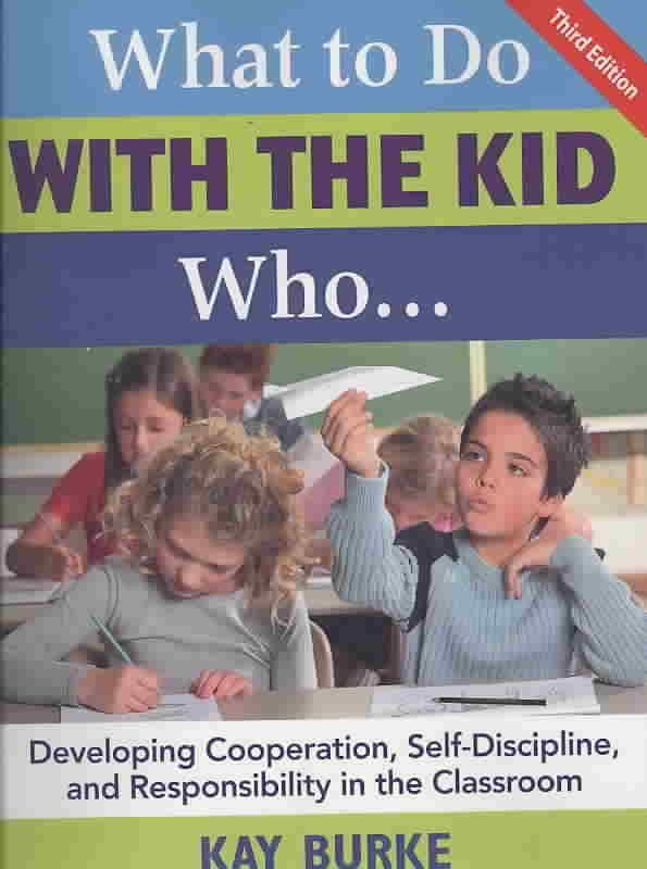 What to Do With the Kid Who...
